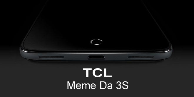 TCL Meme Da 3S